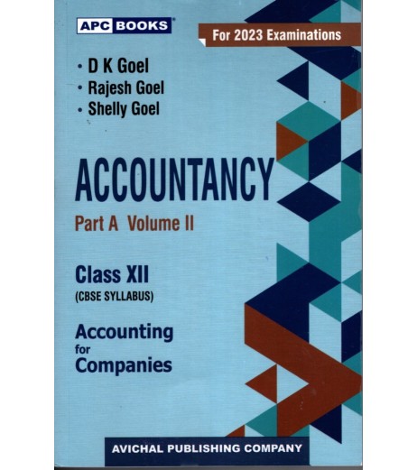 Accountancy Part A Vol 2 for CBSE Class 12 by D K Goel | Latest Edition Class-12 - SchoolChamp.net